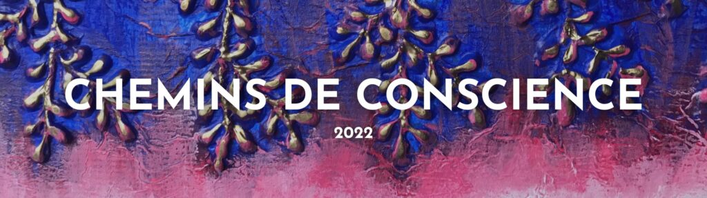 aperçu oeuvre série "Chemins de conscience"
