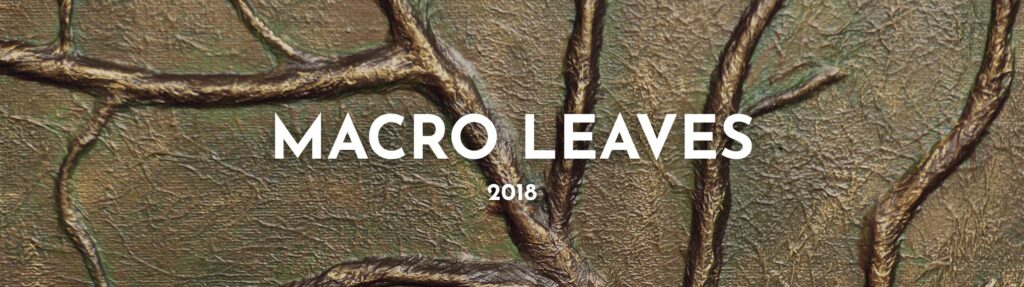 aperçu oeuvre série "Macro leaves"
